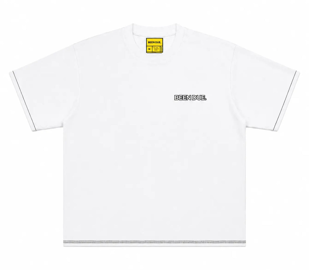 SHI BEEN DUE!! White Tee